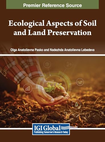 Ecological Aspects of Soil and Land Preservation