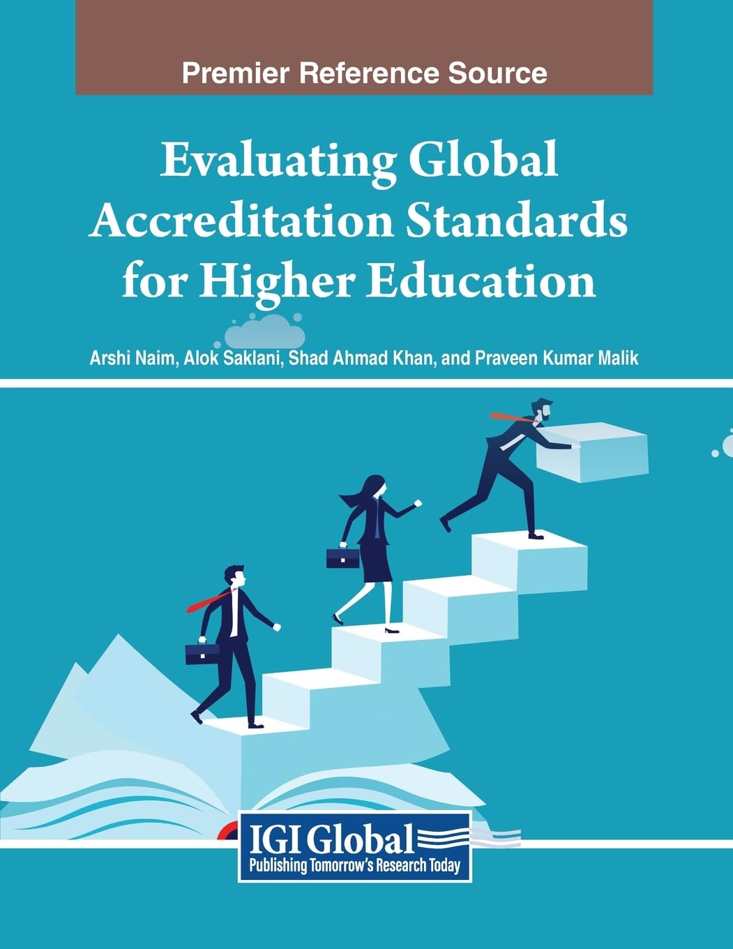 Evaluating Global Accreditation Standards for Higher Education (Advances in Higher Education and Professional Development)