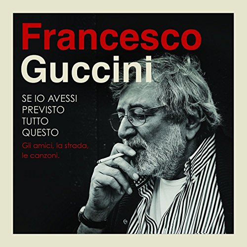 Se Io Avessi Previsto Tutto Questo(Deluxe 4 CD)