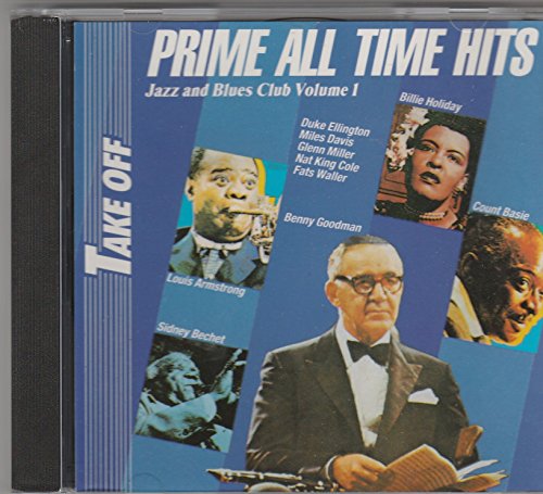 Take off. Prime All - Time- Hits Jazz and Blues Club Volume 1