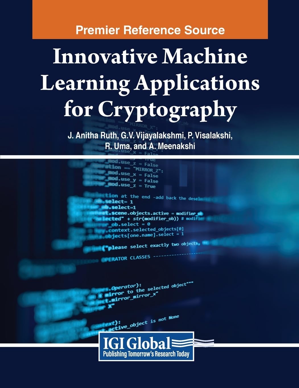 Innovative Machine Learning Applications for Cryptography (Advances in Computational Intelligence and Robotics)