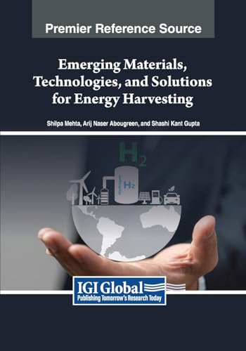 Emerging Materials, Technologies, and Solutions for Energy Harvesting