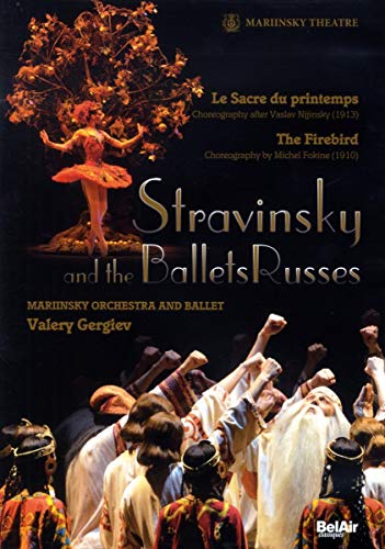 Strawinsky und die Ballets Russes - Der Feuervogel & Le sacre du printemps