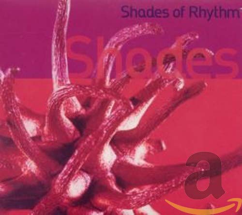 Shades of Rhythm-Extacy Edition