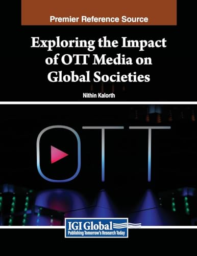 Exploring the Impact of OTT Media on Global Societies