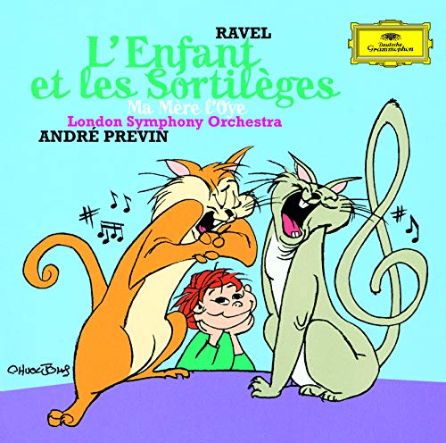 Ravel: L'Enfant Et Les Sortileges