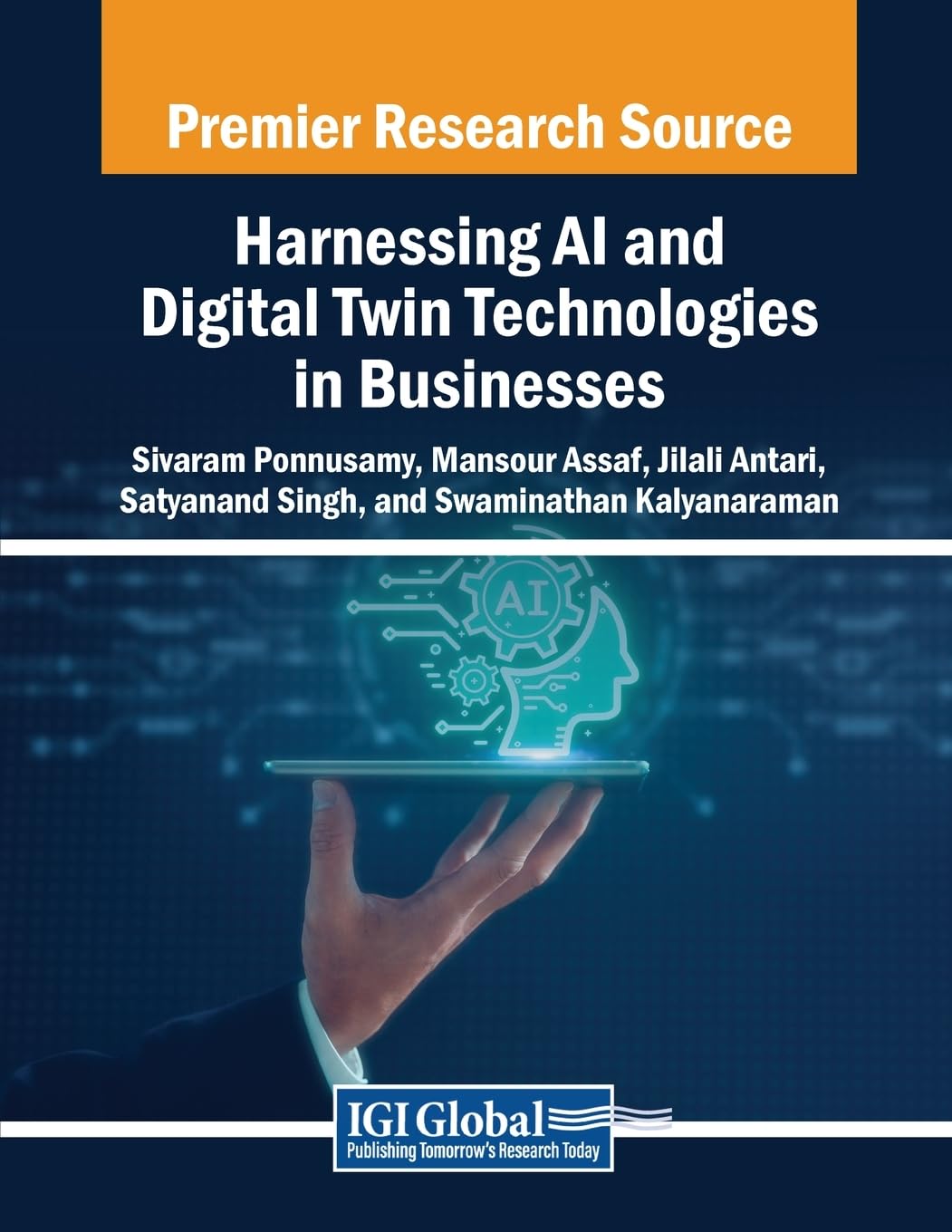 Harnessing AI and Digital Twin Technologies in Businesses (Advances in Business Information Systems and Analytics)