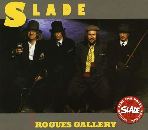 Rogues Gallery - Slade by Slade (2007-07-10)