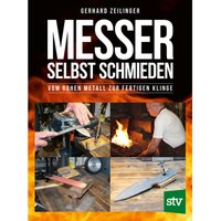 Messer selbst schmieden