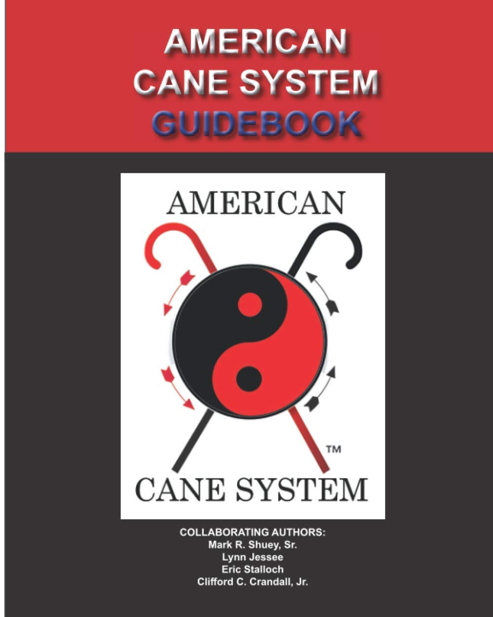 American Cane System: Guidebook