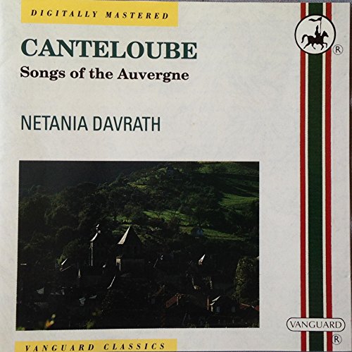 Canteloube: Songs of the Auvergne