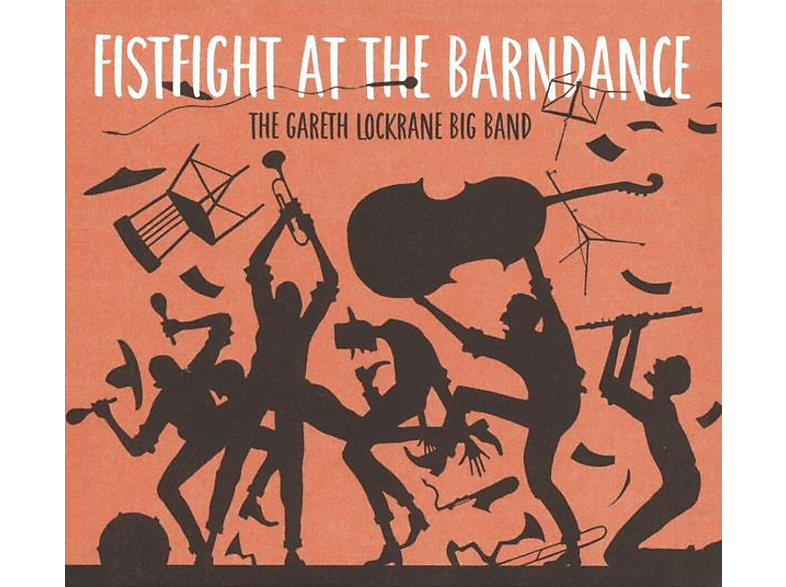 The Gareth Lockrane Big Band - FIST FIGHT AT THE BARN.. (LP + Download)