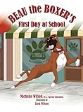 Beau the Boxer's First Day at School