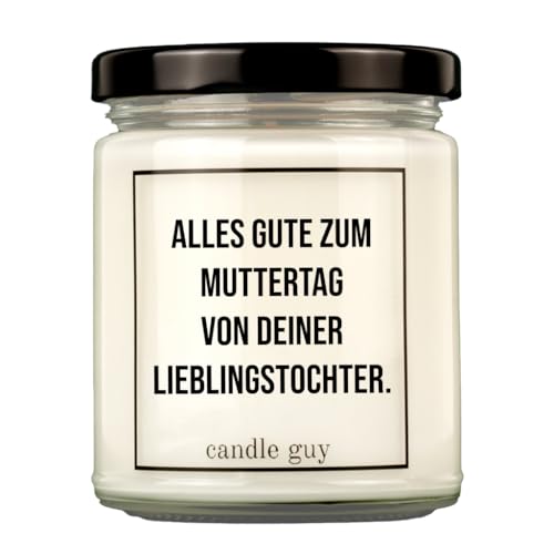 candle guy Duftkerze | Alles Gute zum Muttertag von Deiner Lieblingstochter. | Handgemacht aus 100% Sojawachs | 70 Stunden Brenndauer