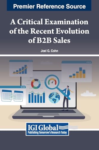 A Critical Examination of the Recent Evolution of B2B Sales