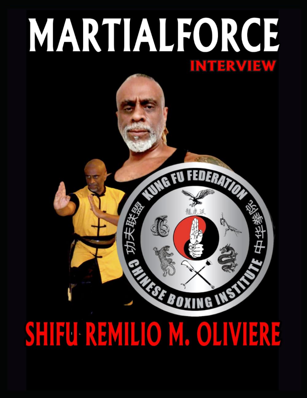 MARTIALFORCE INTERVIEW WITH REMILIO M. OLIVIERE SHIFU: MARTIALFORCE.COM ONLINE MAGAZINE