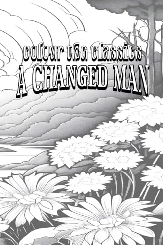 A Changed Man: And Other Tales