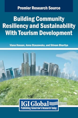 Building Community Resiliency and Sustainability With Tourism Development