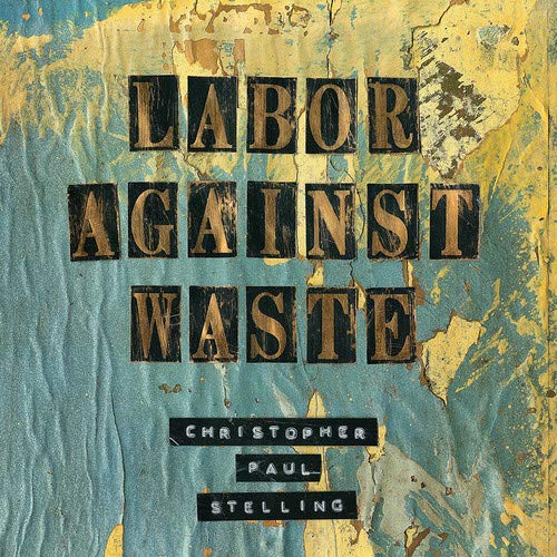 Labor Against Waste