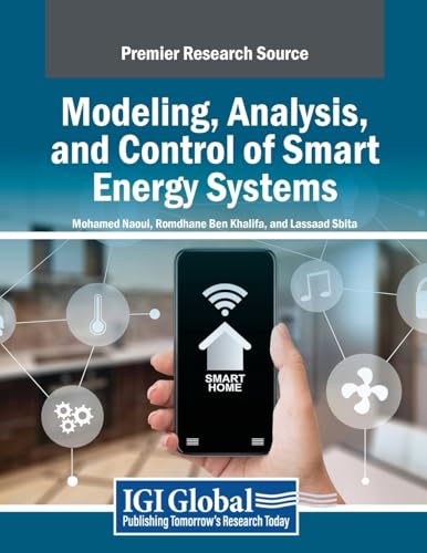 Modeling, Analysis, and Control of Smart Energy Systems (Advances in Chemical and Materials Engineering)