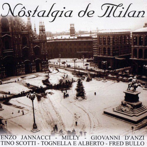 Nostalgia De Milan