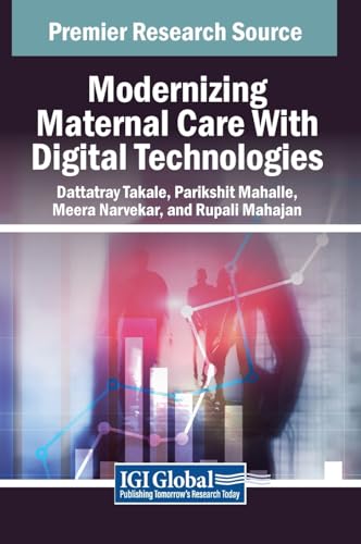 Modernizing Maternal Care With Digital Technologies