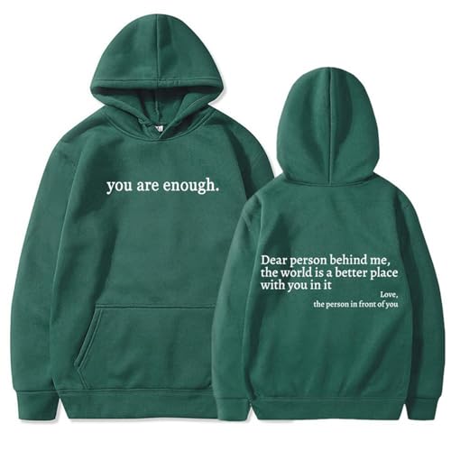 Dear Person Behind Me Hoodies, Beyond Hoodies You Are Enough Sweatshirt, Dear Person Behind Me' Sweatshirt (#5,M)