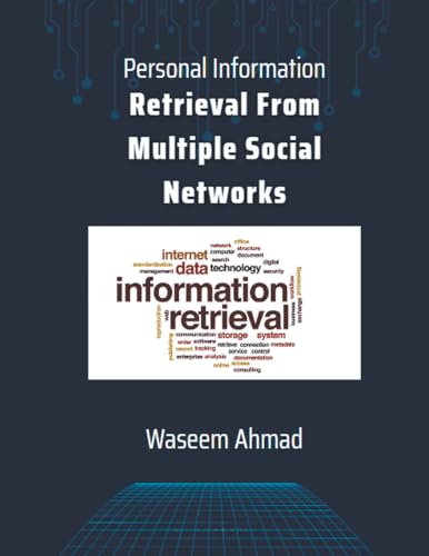 Personal Information Retrieval From Multiple Social Networks