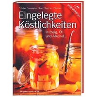 Eingelegte Köstlichkeiten