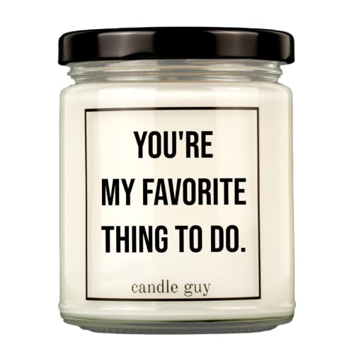 candle guy Duftkerze | You're my favorite thing to do. | Handgemacht aus 100% Sojawachs | 70 Stunden Brenndauer