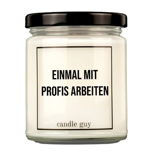 candle guy Duftkerze | Einmal mit Profis arbeiten | Handgemacht aus 100% Sojawachs | 70 Stunden Brenndauer