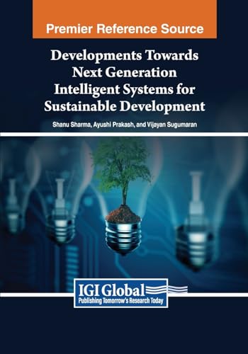 Developments Towards Next Generation Intelligent Systems for Sustainable Development