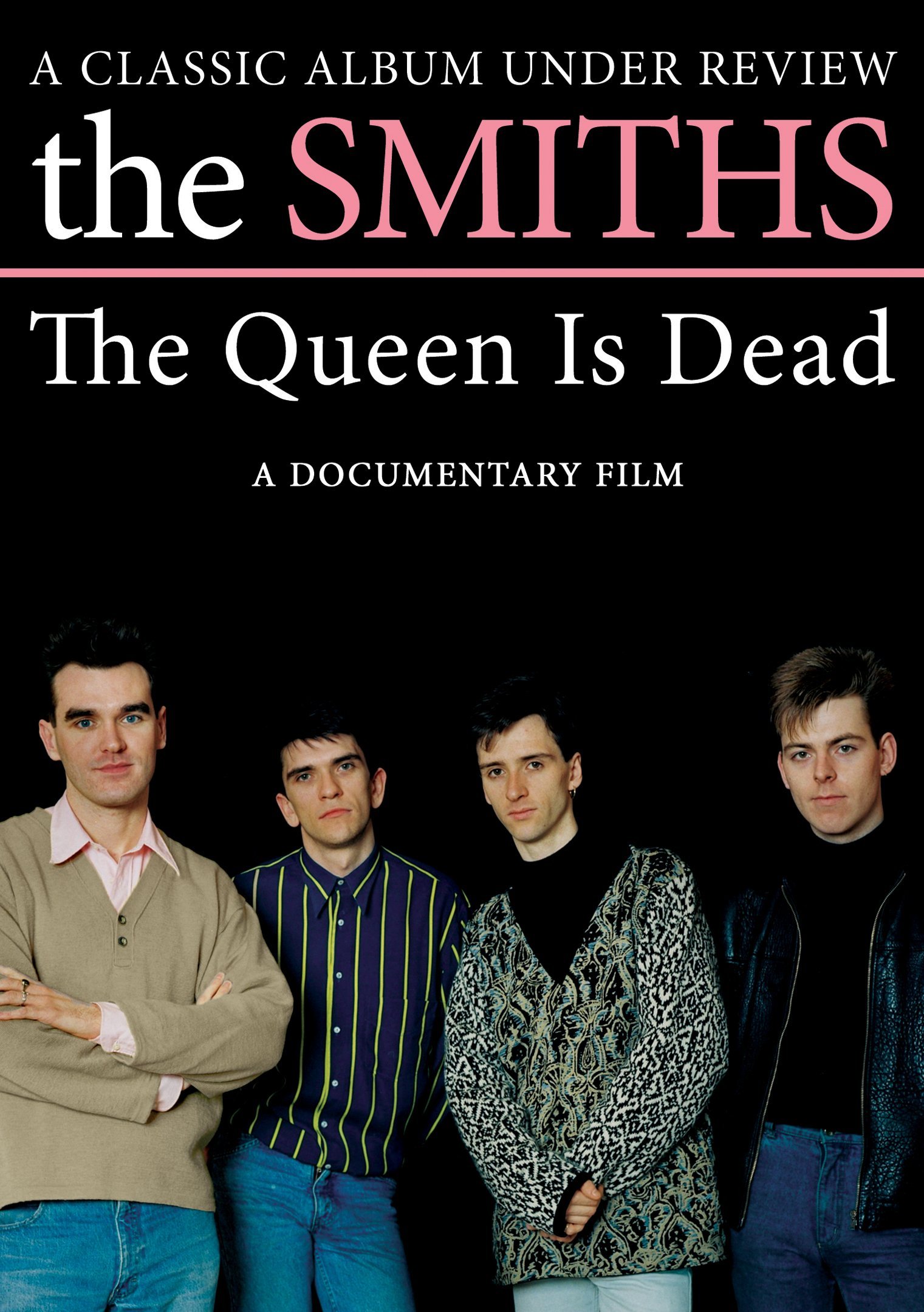 The Smiths - The Queen is Dead - A Classic Album Under Review