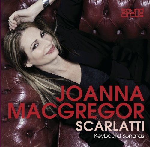 Scarlatti:Keyboard Sonatas