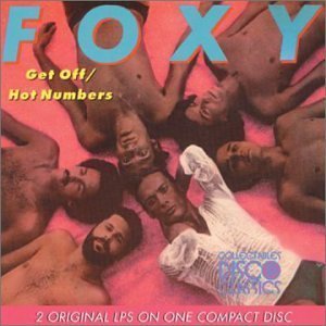 Get Off / Hot Numbers by Foxy (1998) Audio CD