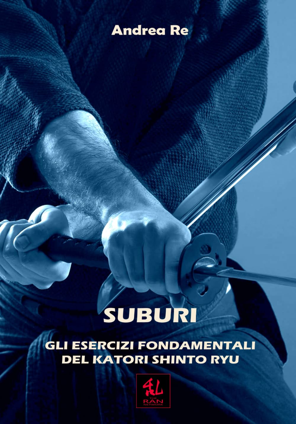 Suburi - Gli Esercizi Fondamentali del Katori Shinto Ryu (Manualità)