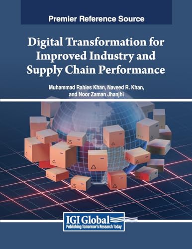 Digital Transformation for Improved Industry and Supply Chain Performance