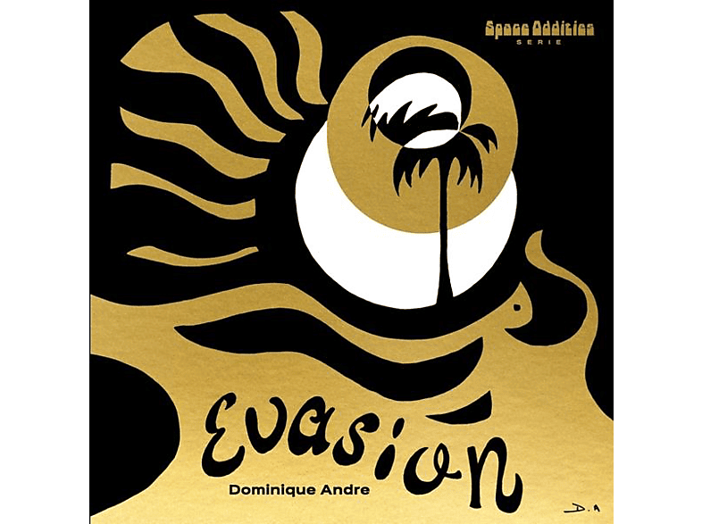 Dominique Andre - Evasion (Space Oddities) (Vinyl)