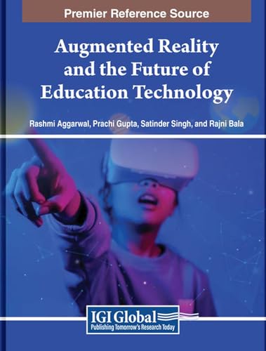 Augmented Reality and the Future of Education Technology