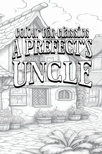 A Prefect's Uncle