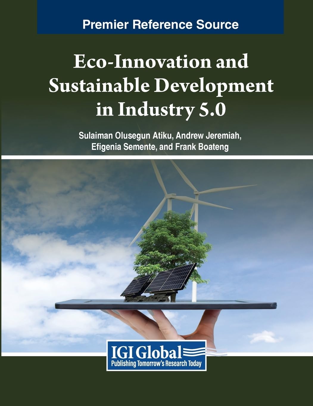 Eco-Innovation and Sustainable Development in Industry 5.0 (Advances in Logistics, Operations, and Management Science)