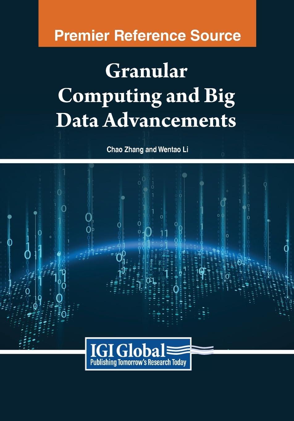 Granular Computing and Big Data Advancements (Advances in Systems Analysis, Software Engineering, and High Performance Computing)