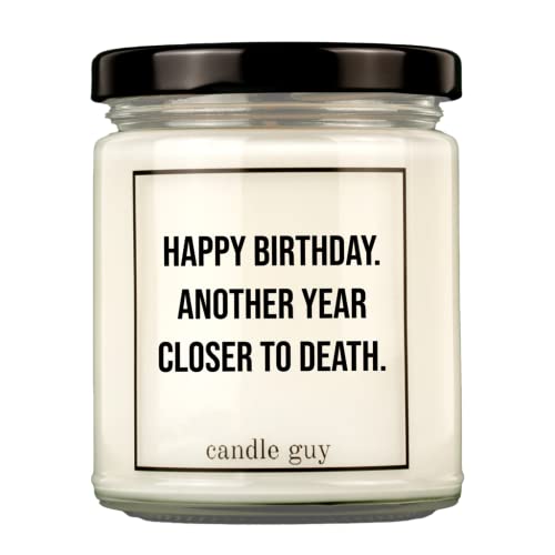 candle guy Duftkerze | Happy Birthday. Another year closer to death. | Handgemacht aus 100% Sojawachs | 70 Stunden Brenndauer