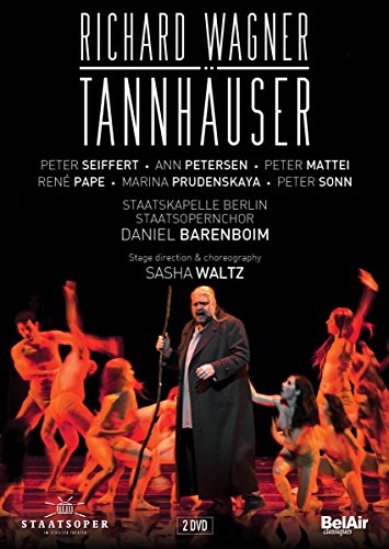 Wagner: Tannhäuser (René Pape, Peter Seiffert, Ann Petersen/Staatskapelle Berlin / Daniel Barenboim) [2 DVDs]