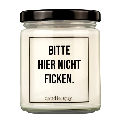 candle guy Duftkerze | Bitte hier nicht ficken. | Handgemacht aus 100% Sojawachs | 70 Stunden Brenndauer