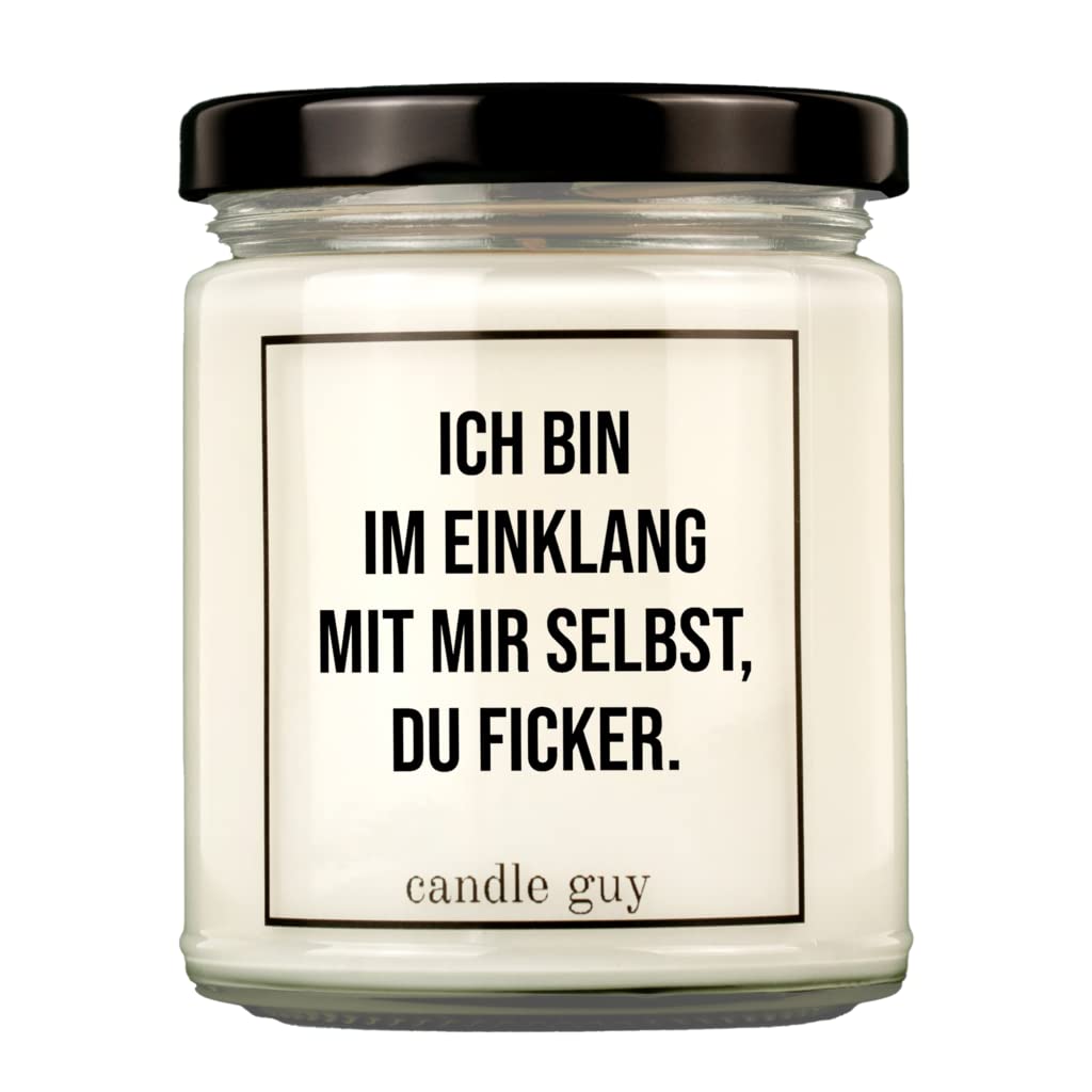 candle guy Duftkerze | Ich bin im Einklang mit mir selbst, Du Ficker. | Handgemacht aus 100% Sojawachs | 70 Stunden Brenndauer