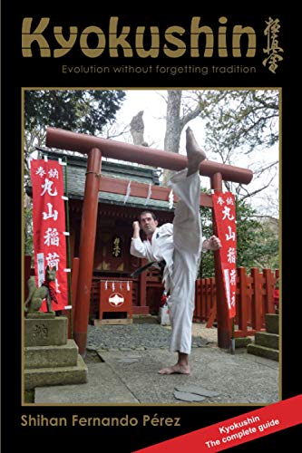 KYOKUSHIN: EVOLUTION WITHOUT FORGETTING TRADITION