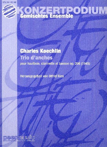 Trio d'anches opus.206: pour hautbois, clarinette et basson