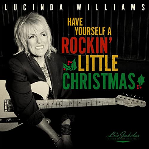 Lu's Jukebox Vol. 5: Have Yourself A Rockin’ Little Christmas With Lucinda [Vinyl LP]