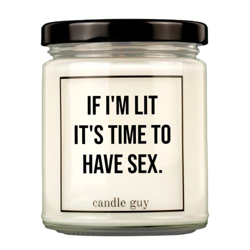 candle guy Duftkerze | If I'm lit it's time to have sex. | Handgemacht aus 100% Sojawachs | 70 Stunden Brenndauer